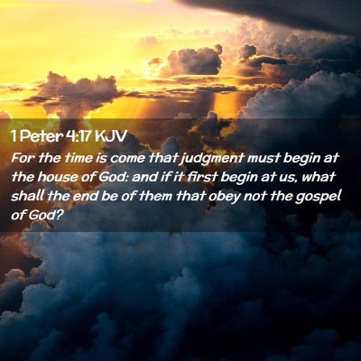 1 Peter 4:17 KJV Free Bible Images