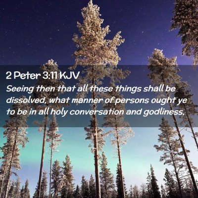 2 Peter 3:11 KJV Free Bible Images