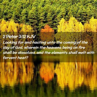 2 Peter 3:12 KJV Free Bible Images