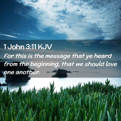 1 John 3:11 KJV Free Bible Images