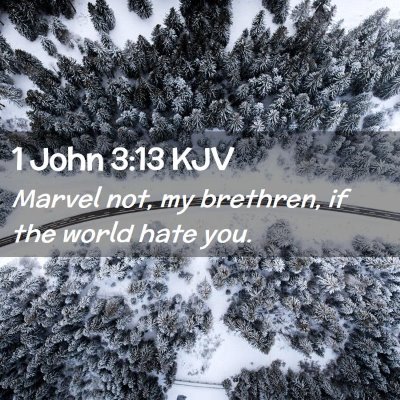 1 John 3:13 KJV Free Bible Images