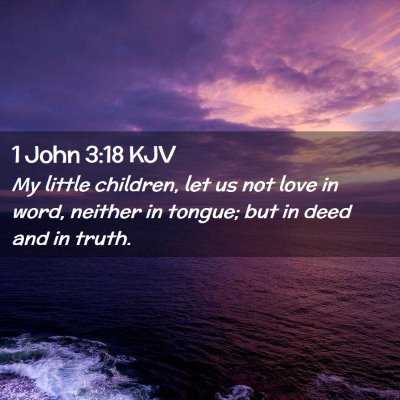 1 John 3:18 KJV Free Bible Images