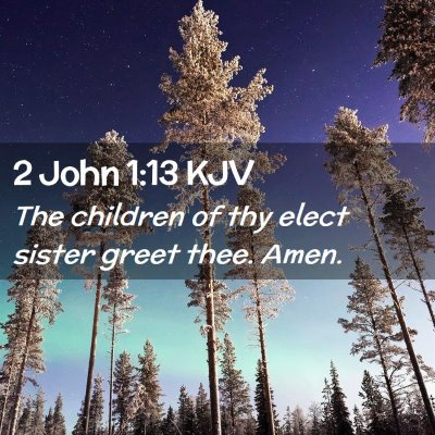 2 John 1:13 KJV Free Bible Images