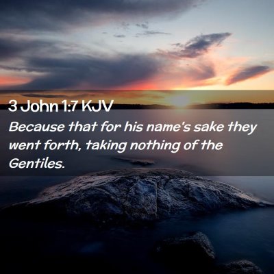 3 John 1:7 KJV Free Bible Images