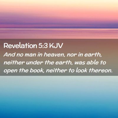 Revelation 5:3 KJV Free Bible Images